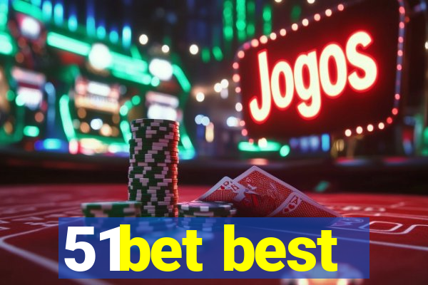 51bet best